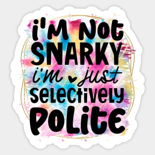 Laugh Out Loud: Wear Your Humor Boldly Sticker